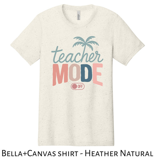 LENAPE MIDDLE SCHOOL - Teacher Mode Last Day of School Shirt 2026