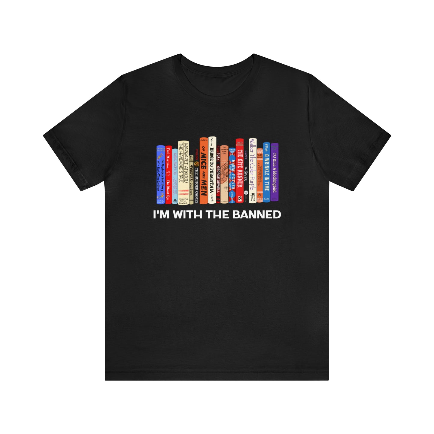 I'm With The Banned | Banned Books Shirt | Librarian Shirt | Teacher Shirt | Unisex Super Soft Premium Graphic T-Shirt