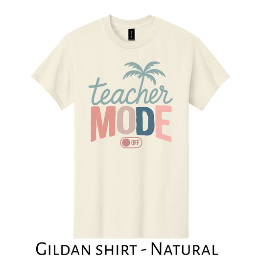 LENAPE MIDDLE SCHOOL - Teacher Mode Last Day of School Shirt 2026