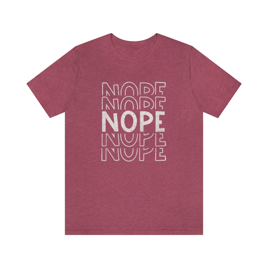 NOPE Funny Sarcastic Retro Graphic T-Shirt