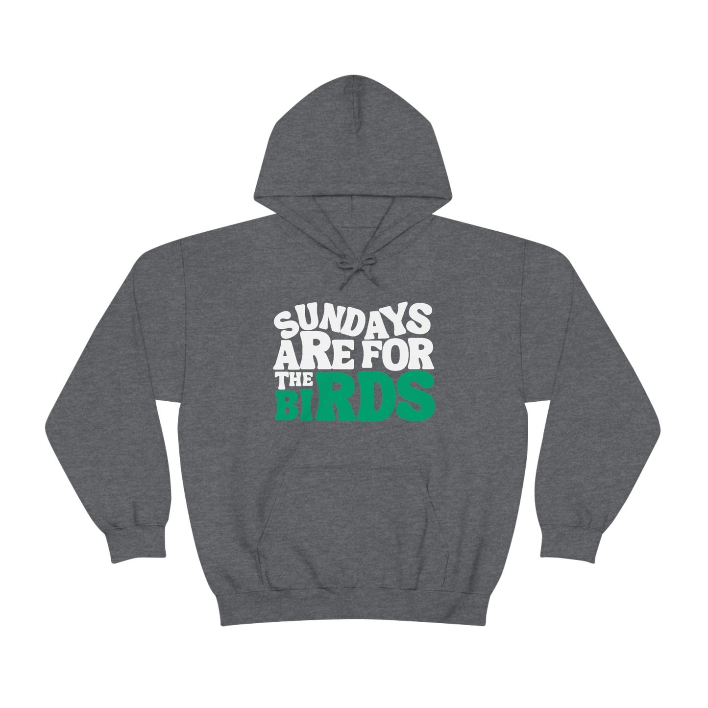Sundays Are For The Birds Hoodie | Philadelphia Football Hoodie | Premium Unisex Hooded Sweatshirt