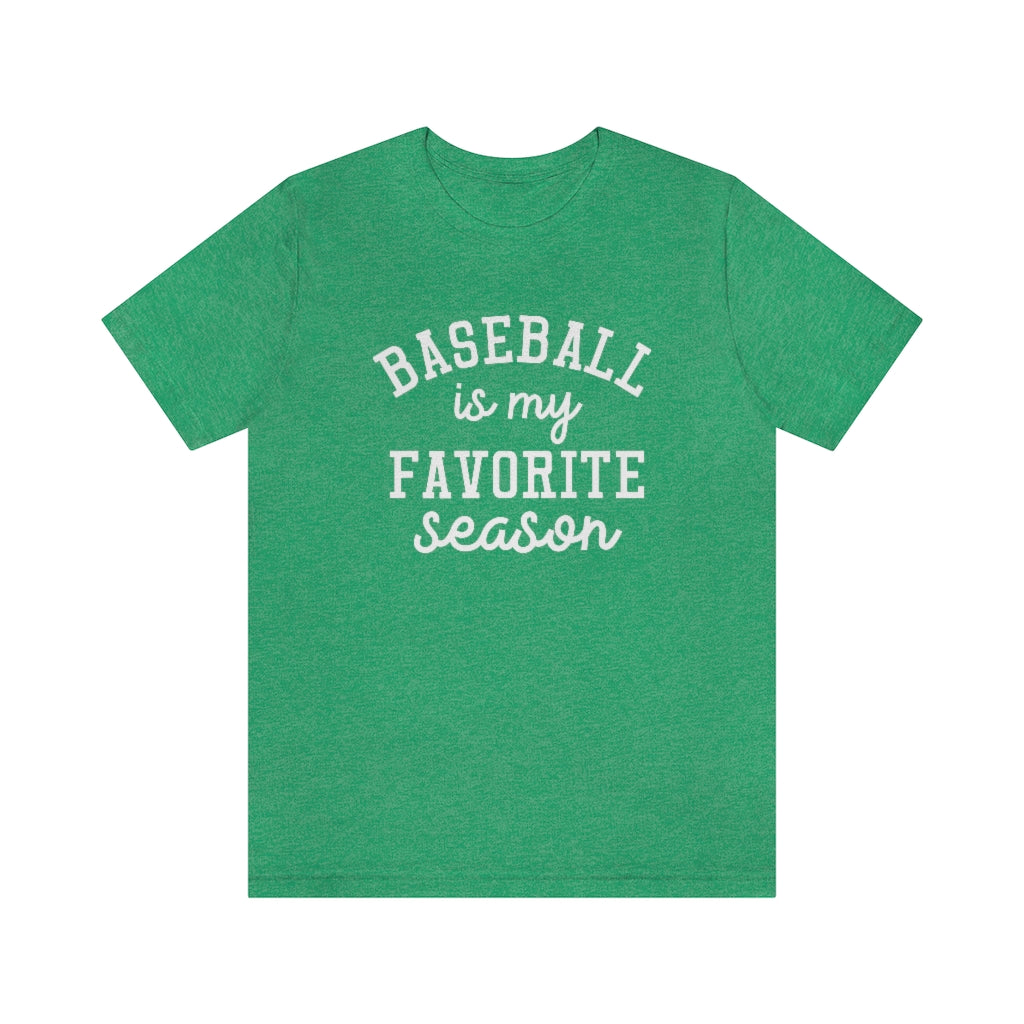 Baseball is My Favorite Season Graphic T-Shirt
